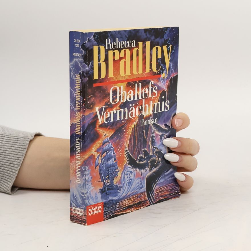 Rebecca Bradley Oballefs Vermächtnis. Roman
