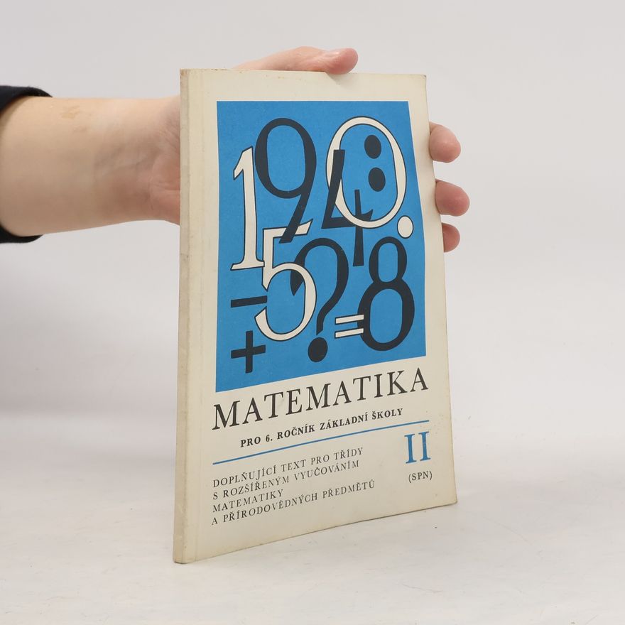Kolektiv autorů Matematika pro 6. ročník základní školy II