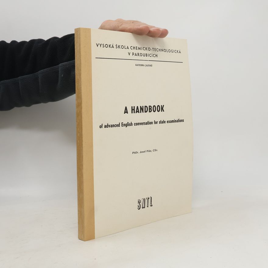 Josef Píša A Handbook of Advanced English Conversation for State Examinations