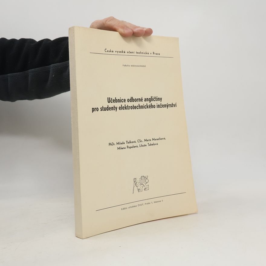 Libuše Tahalová Učebnice odborné angličtiny pro studenty elektrotechnického inženýrství