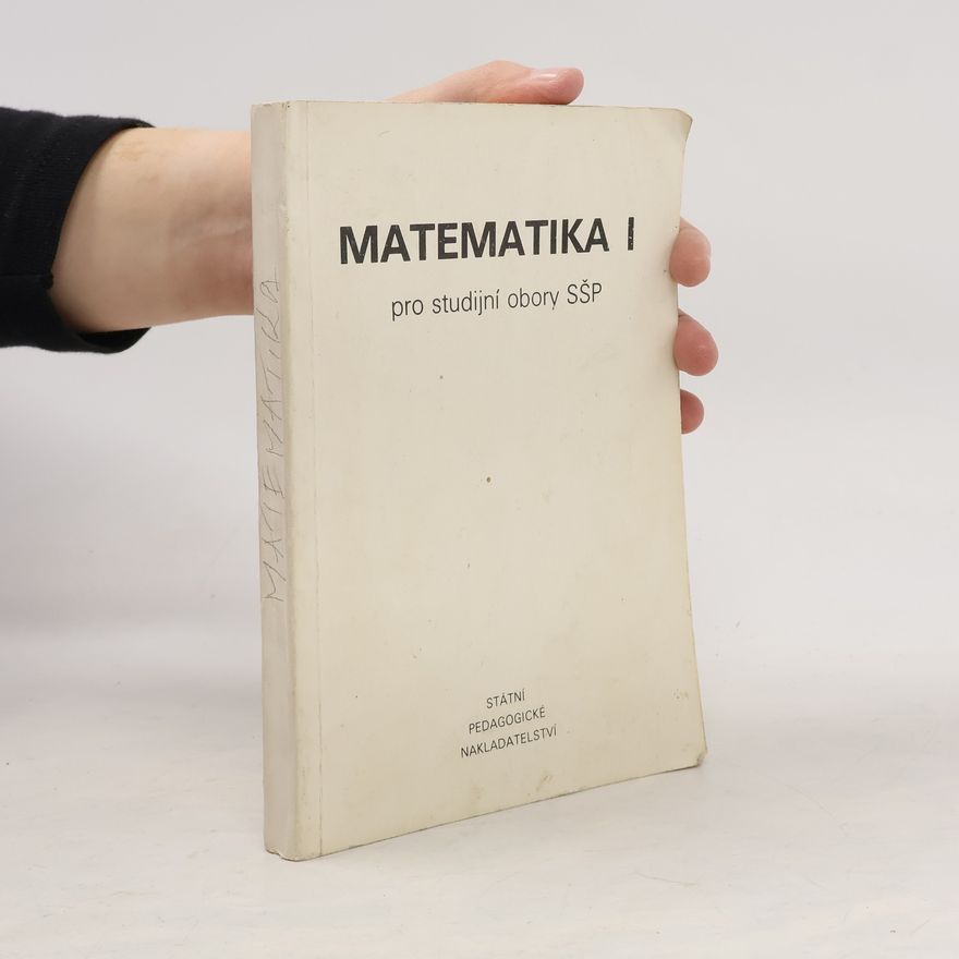 Kolektiv autorů Matematika I. pro studijní obory SŠP