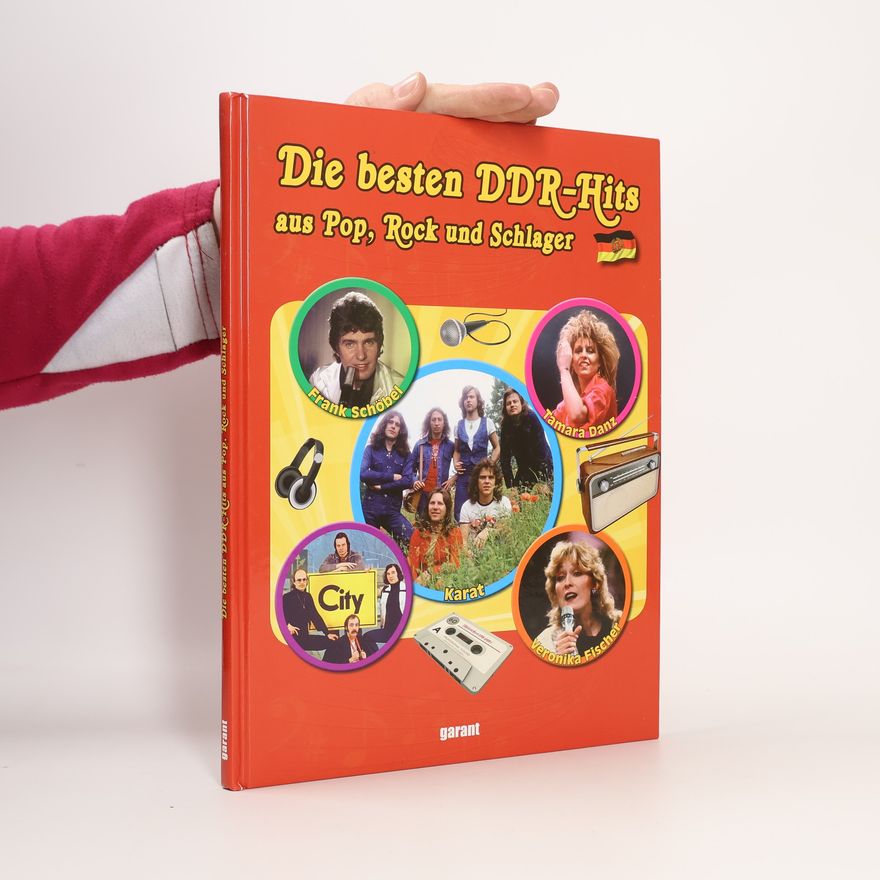 Kolektiv autorů Die besten DDR-Hits aus Pop, Rock und Schlager