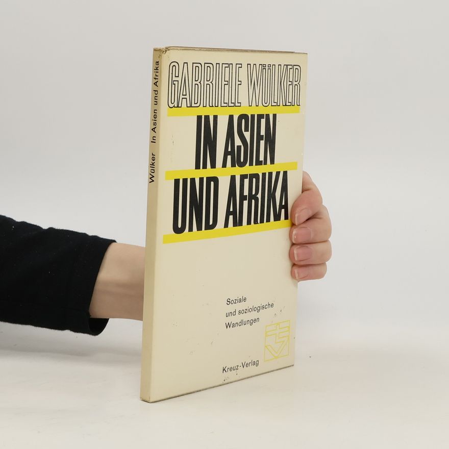 Gabriele Wülker In Asien und Afrika