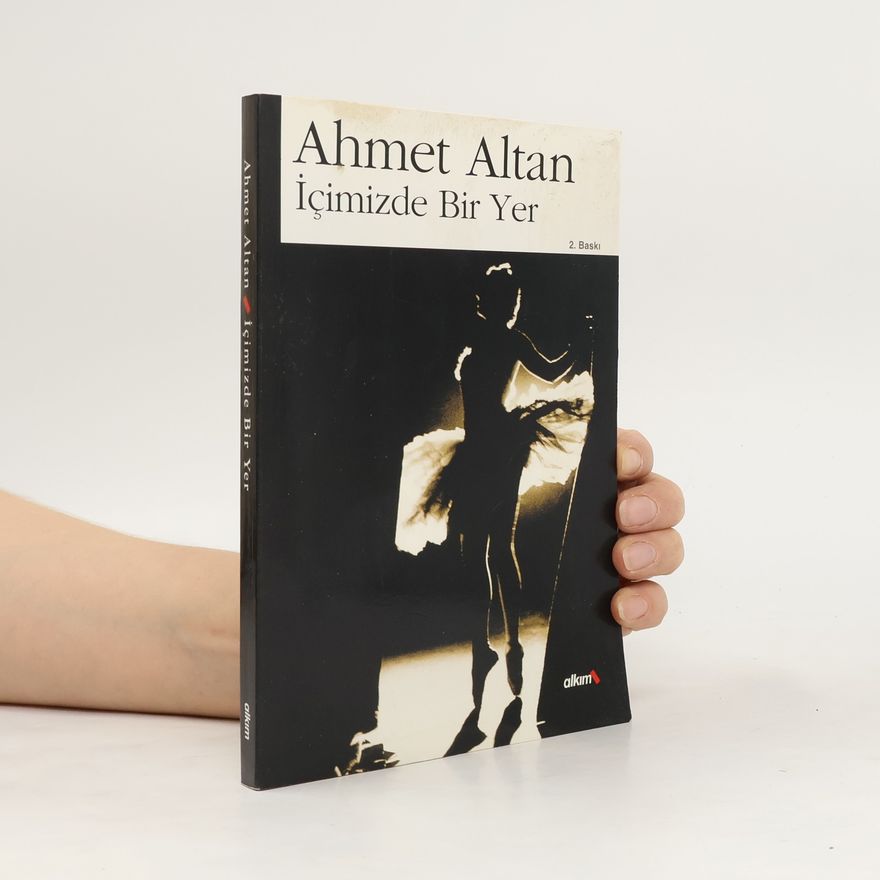 Ahmet Altan Içimizde bir yer