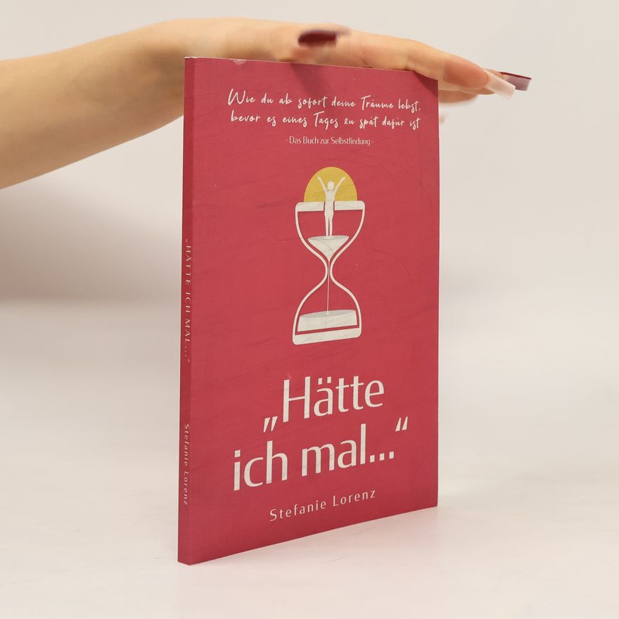 Stefanie Lorenz Hätte ich mal...