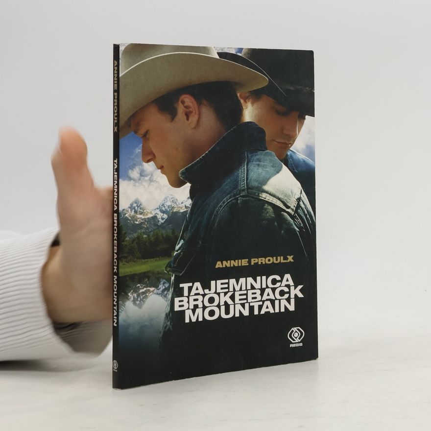 Annie Proulx Tajemnica Brokeback Mountain