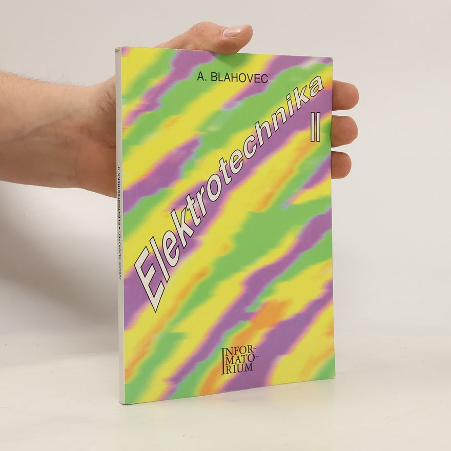 Antonín Blahovec Elektotechnika II
