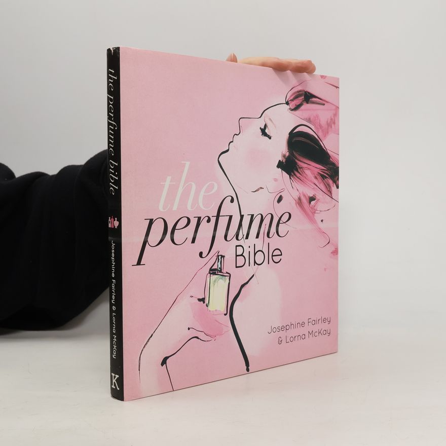 Josephine Fairley The Perfume Bible