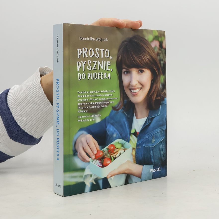 Dominika Wójciak Prosto, pysznie do pudełka