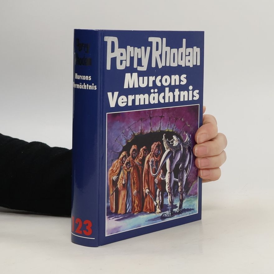 Autorenkollektiv Perry Rhodan 123. Murcons Vermächtnis