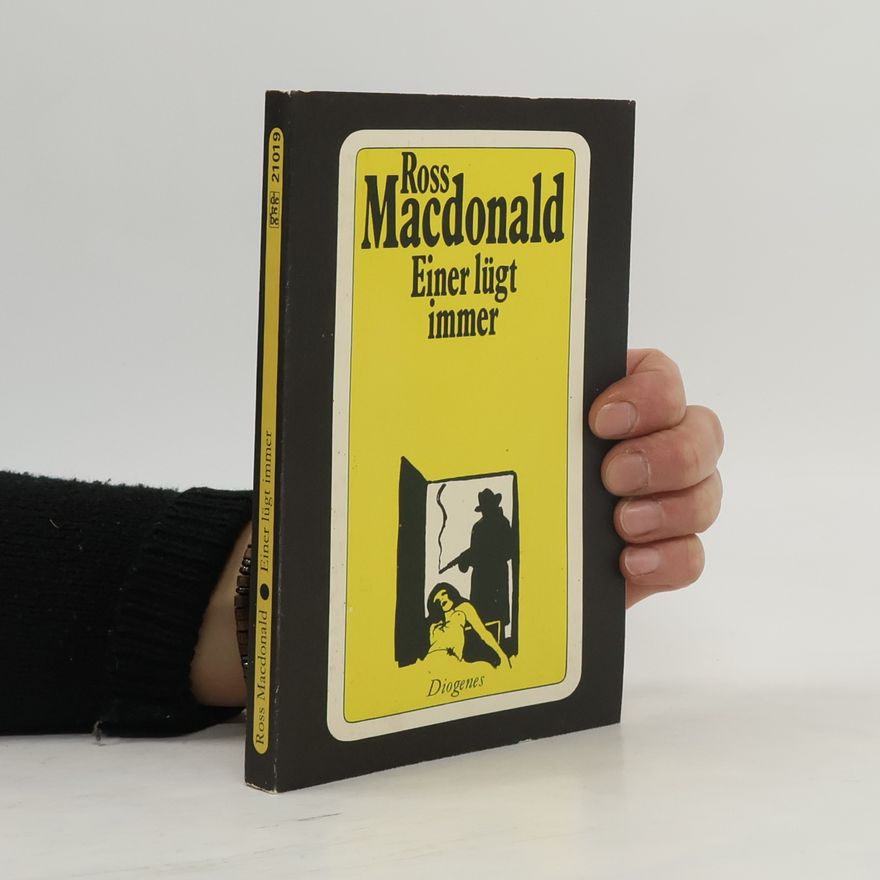 Ross Macdonald Einer lügt immer