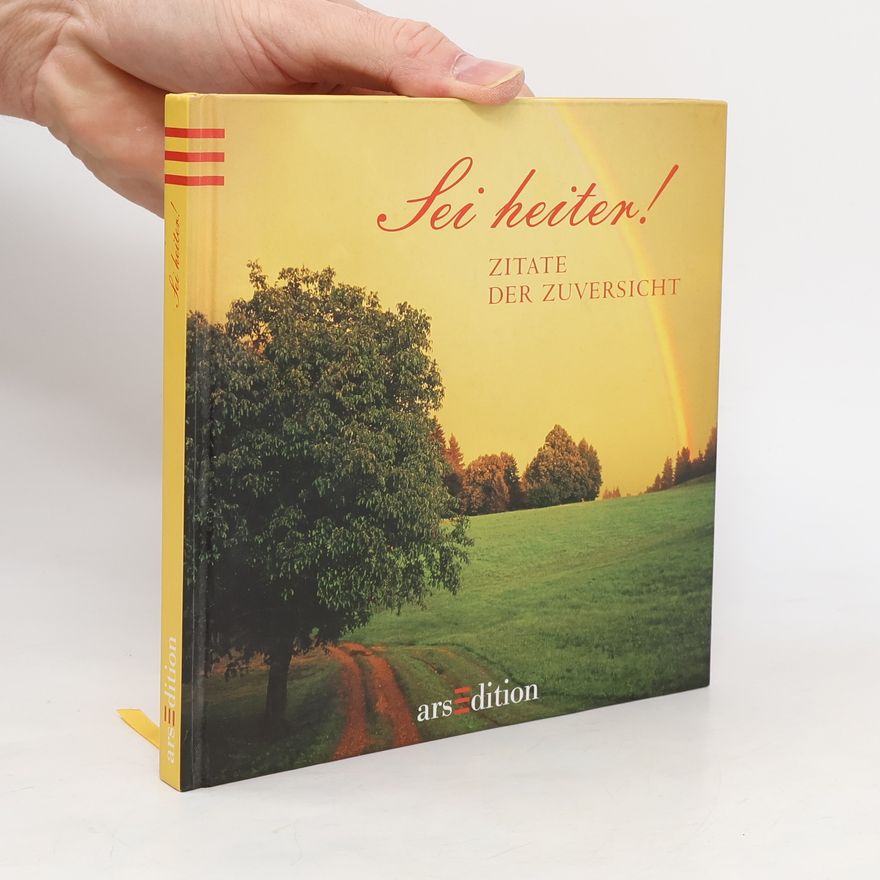 Karl-Heinz Hirz Bilder und Gedanken. Sei heiter.