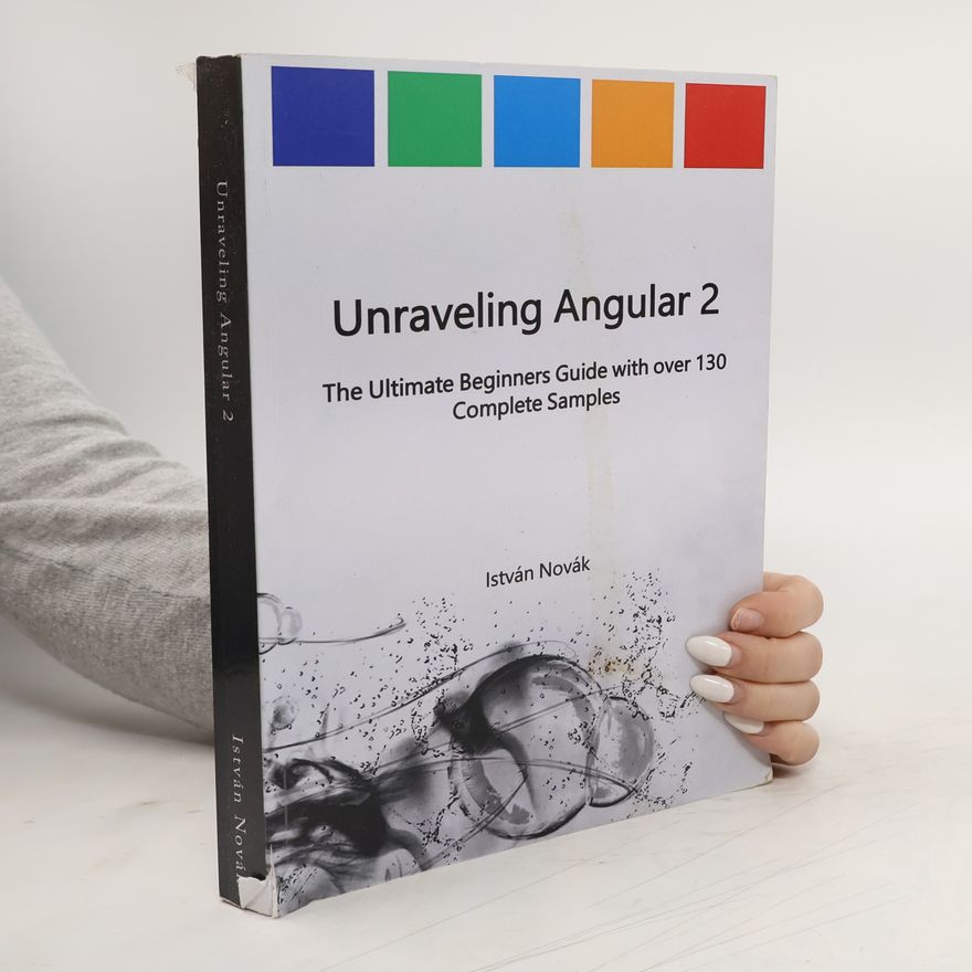 István Novák Unraveling Angular 2