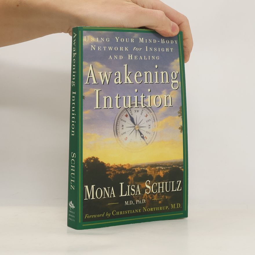 Mona Lisa Schulz Awakening Intuition