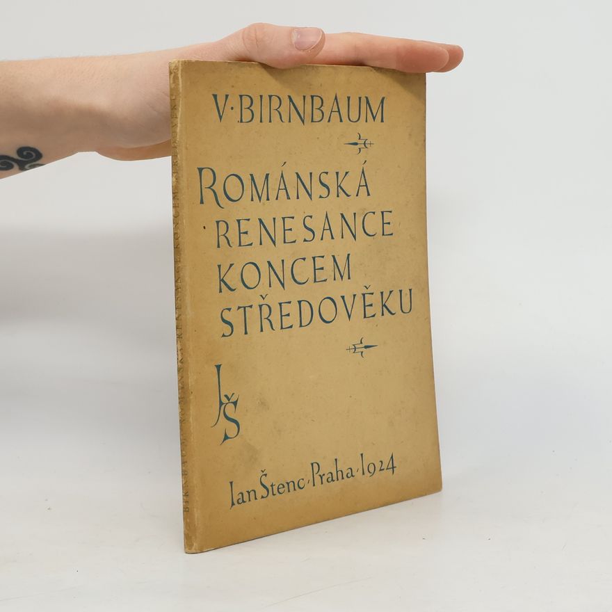 Vojtěch Birnbaum Románská renesance koncem středověku