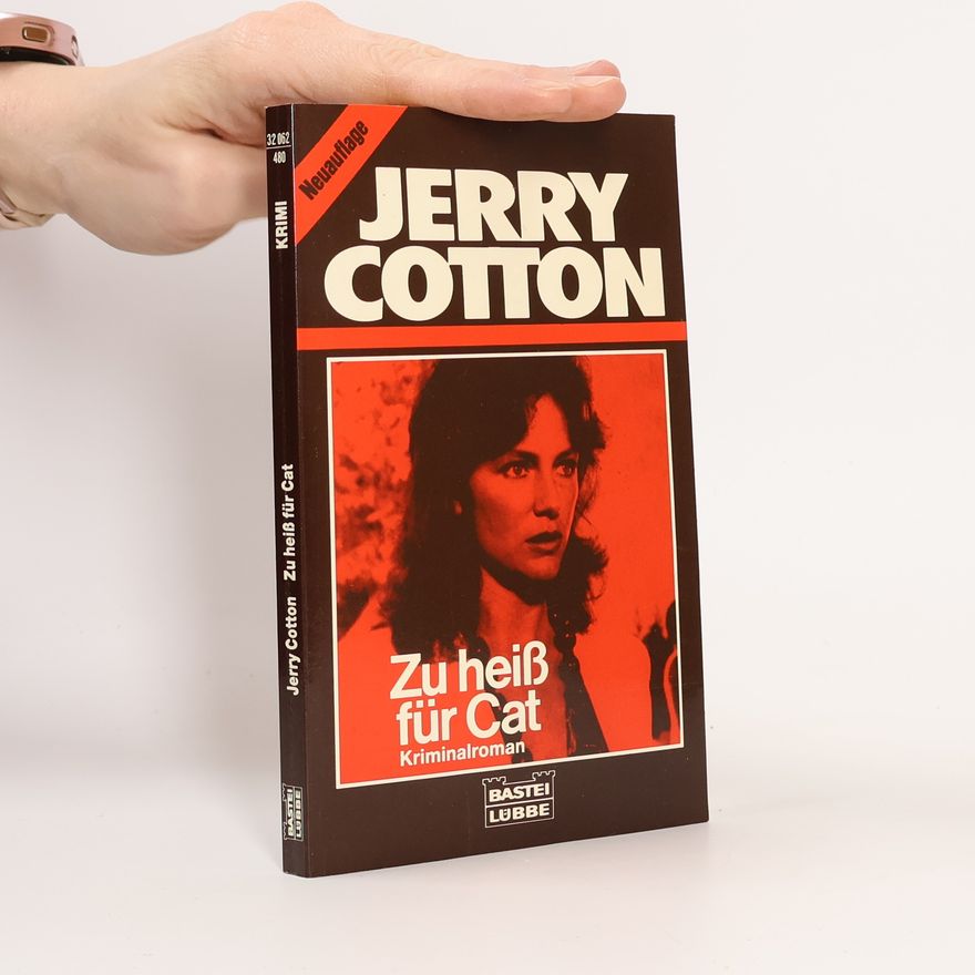 Jerry Cotton Jerry Cotton - 480: Zu heiss für Cat