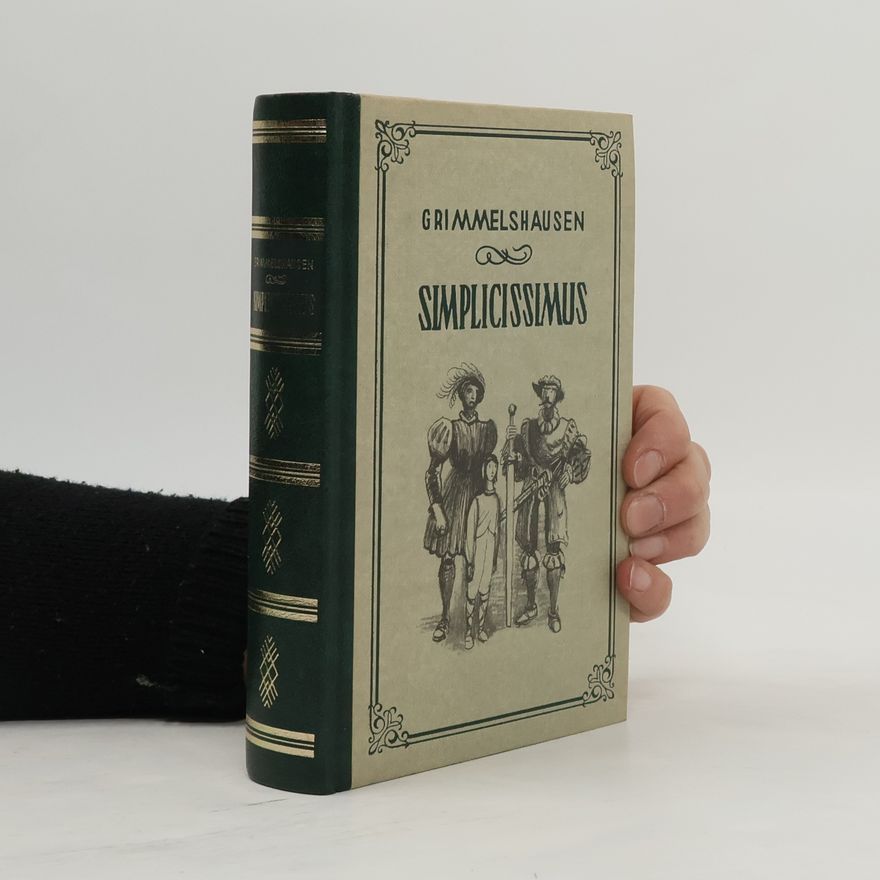 Hans Jakob Christoffel von Grimmelshausen Simplicissimus
