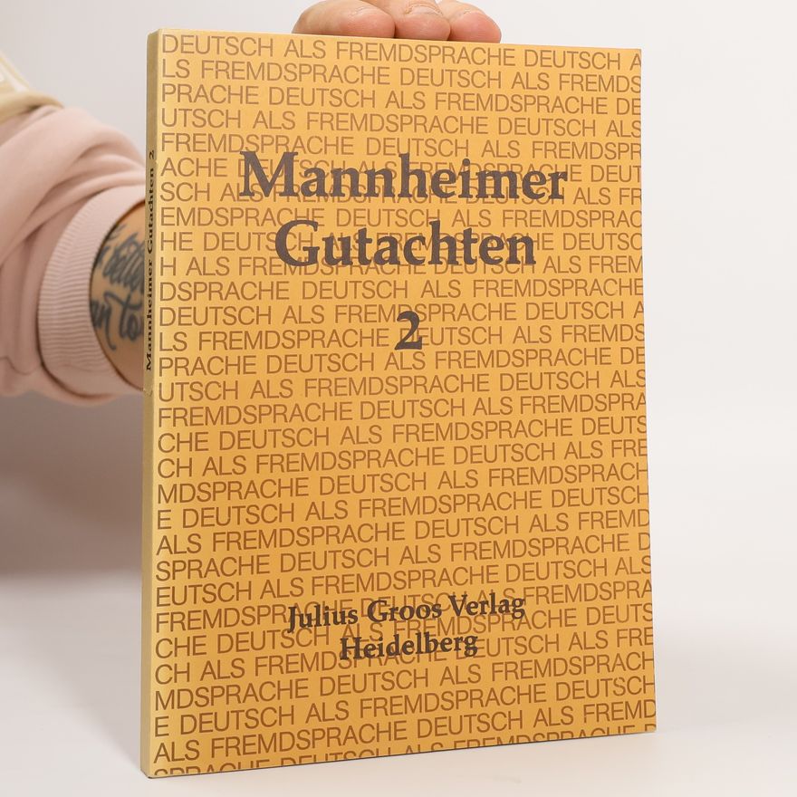 Ulrich Engel Mannheimer Gutachten zu ausgewählten Lehrwerken Deutsch als Fremdsprache 2