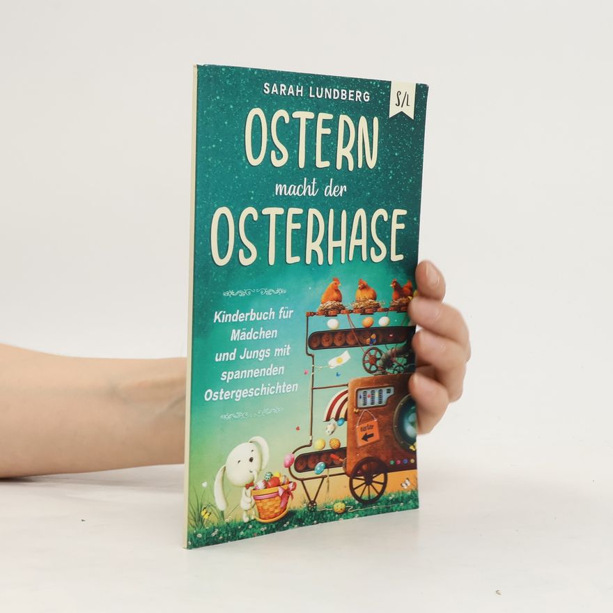 Sarah Lundberg Ostern macht der Osterhase