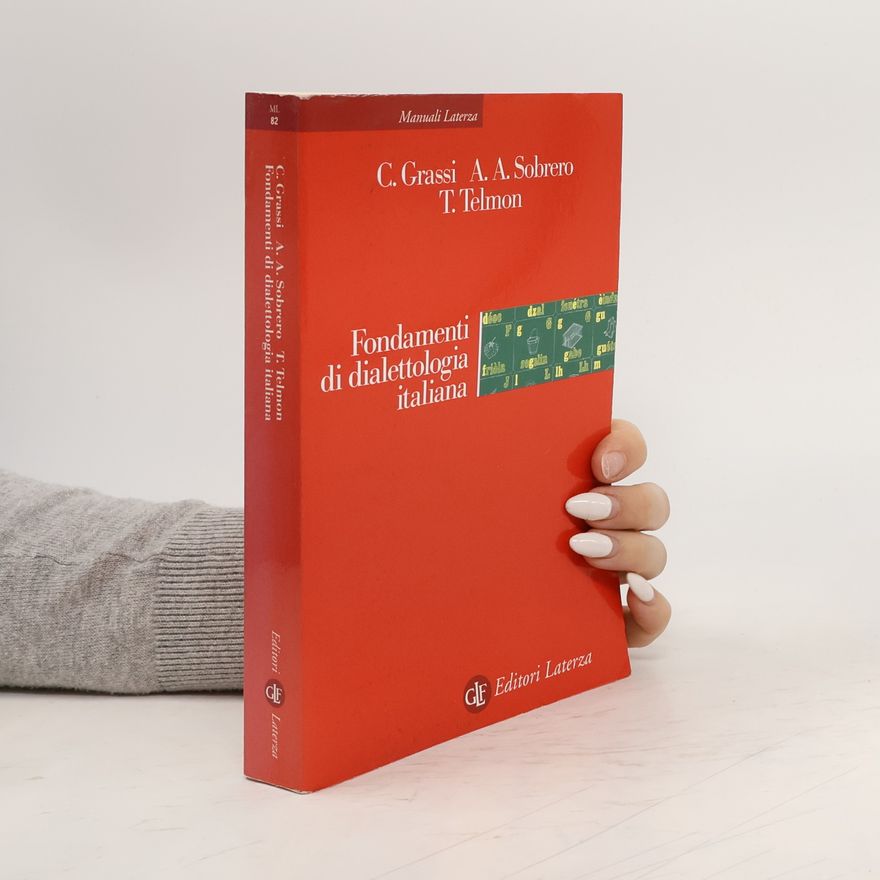 Tullio Telmon Manuali Laterza - 82: Fondamenti di dialettologia italiana