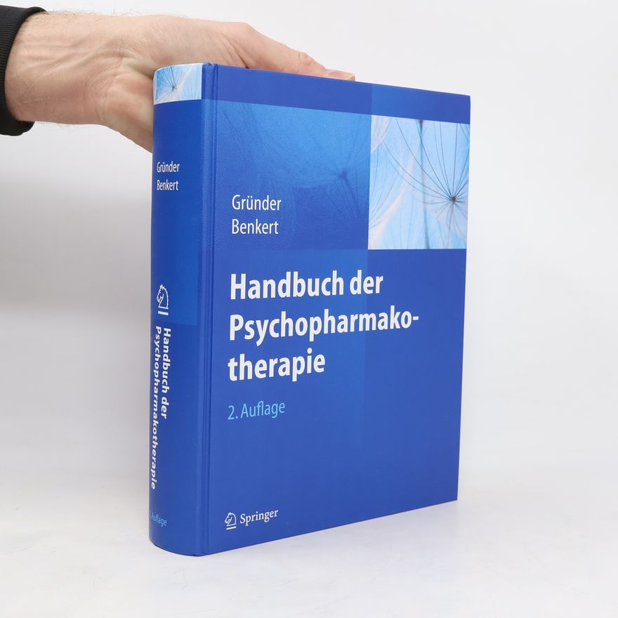 Gerhard Gründer Handbuch der Psychopharmakotherapie, 2. Auflage