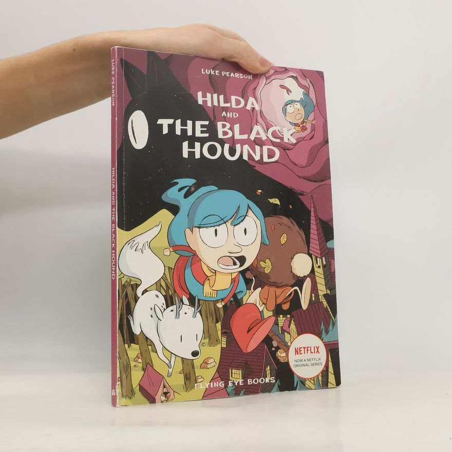 Luke Pearson Hilda and the Black Hound