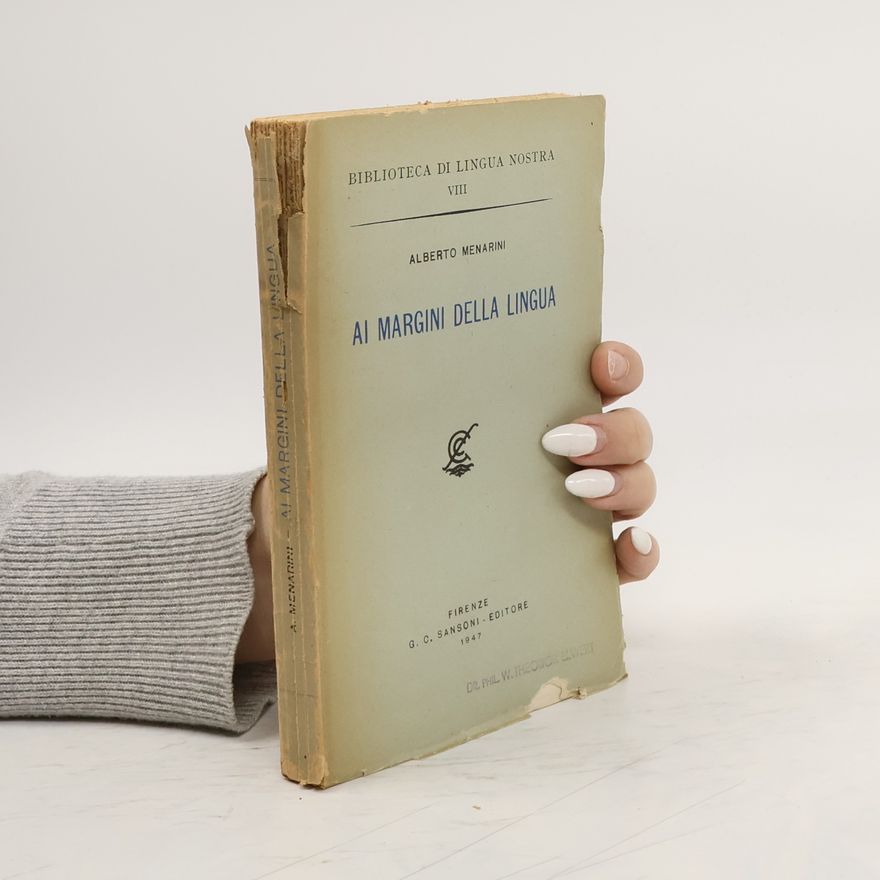 Alberto Menarini Al margini della lingua