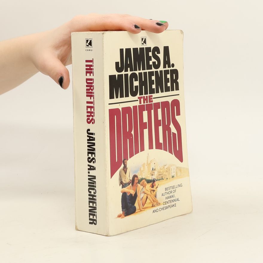 James A. Michener The Drifters