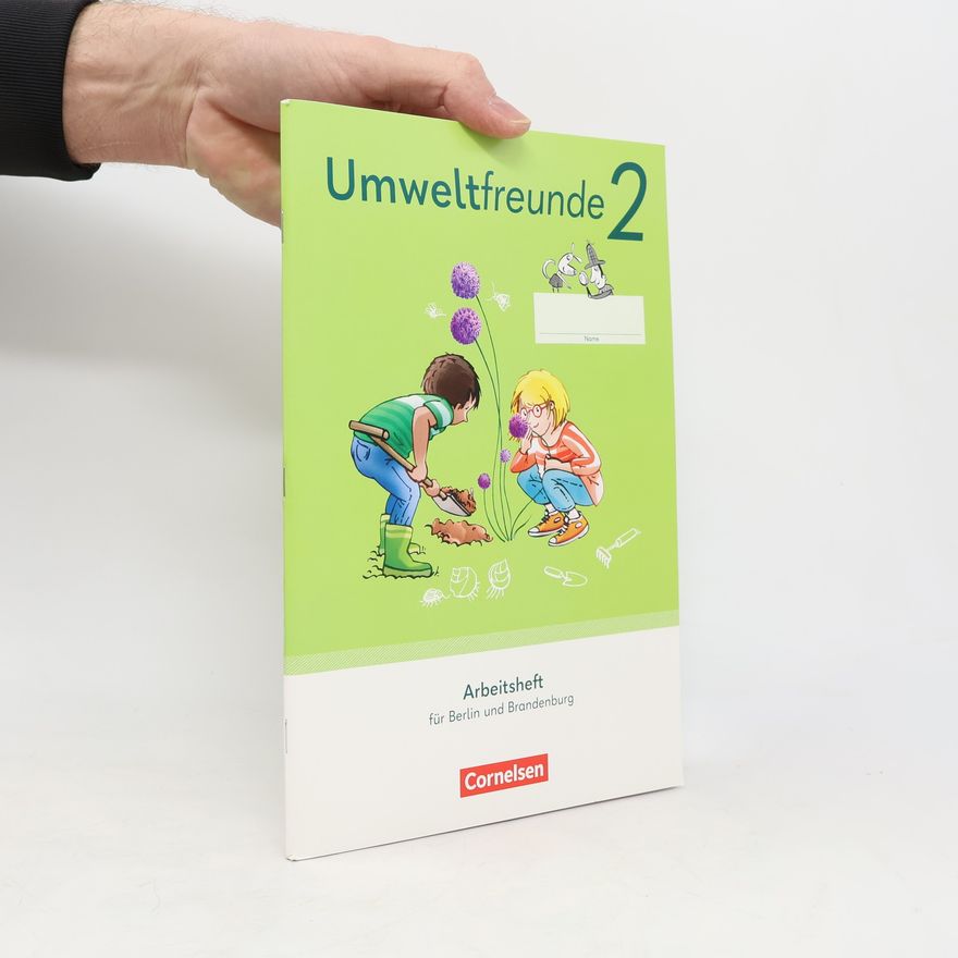 Cornelsen Verlag GmbH Umweltfreunde 2. Schuljahr. Berlin, Brandenburg - Arbeitsheft