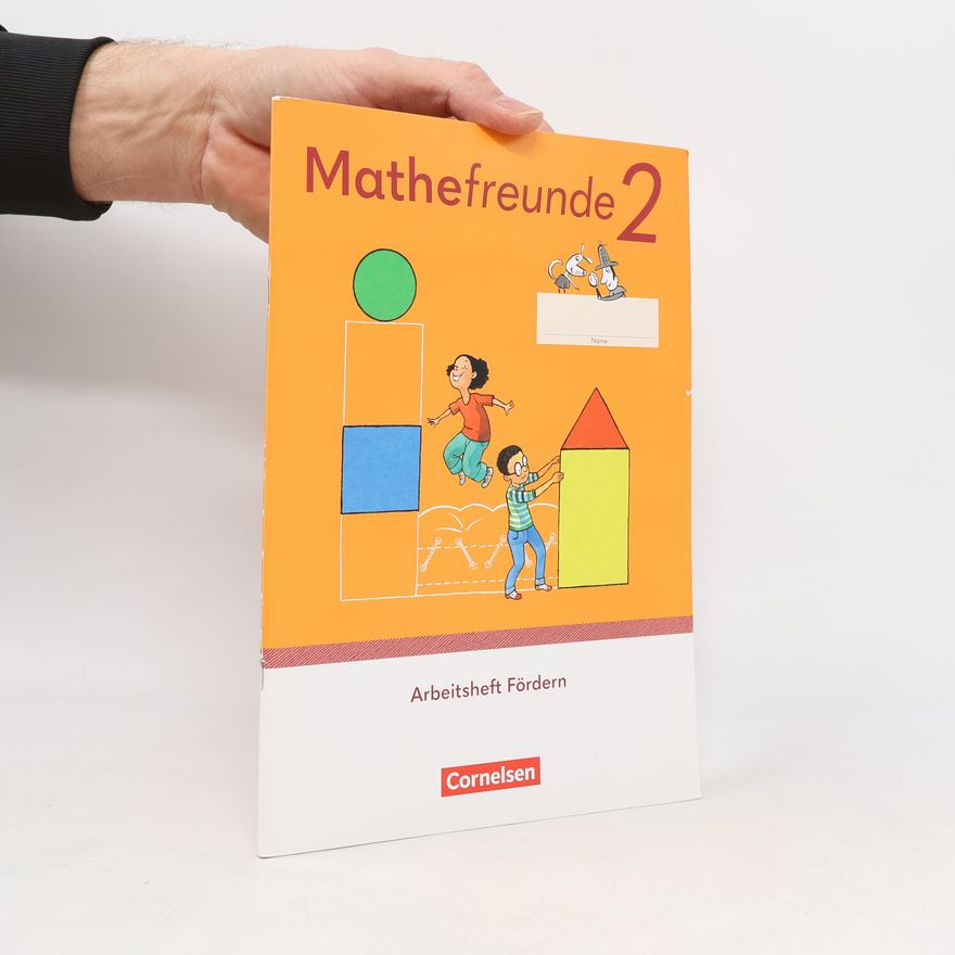 Cornelsen Verlag GmbH Mathefreunde 2. Schuljahr. Arbeitsheft Fördern