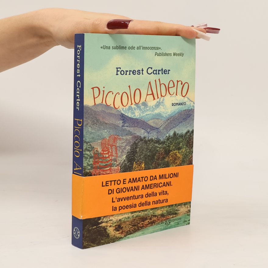 Forrest Carter Fuori collana Salani: Piccolo Albero