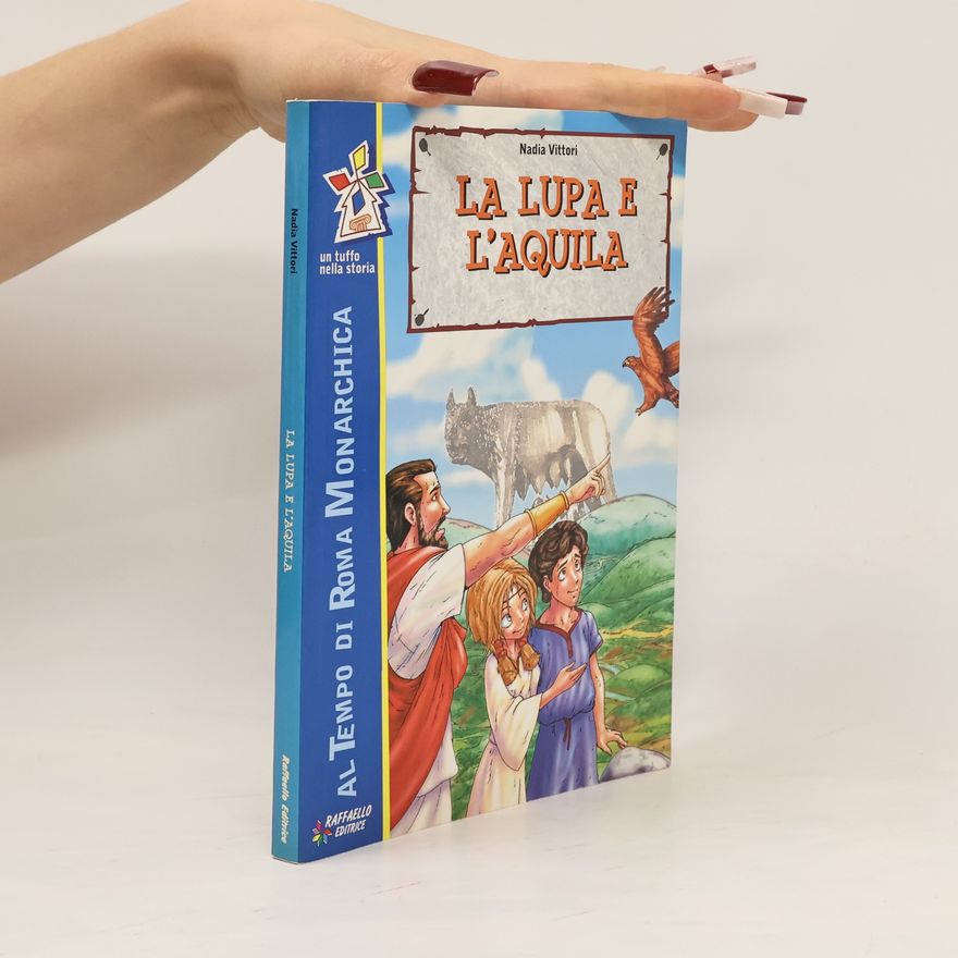 Nadia Vittori La lupa e l'aquila