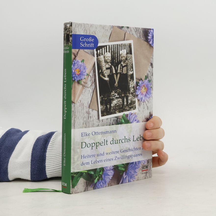 Elke Ottensmann Große Schrift: Doppelt durchs Leben