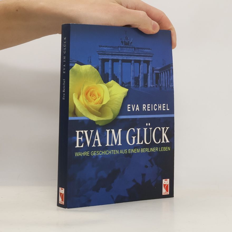 Eva Reichel Eva im Glück