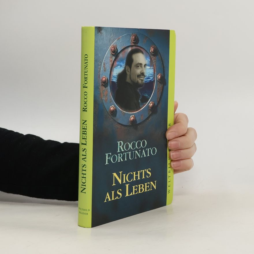 Rocco Fortunato Nichts als leben