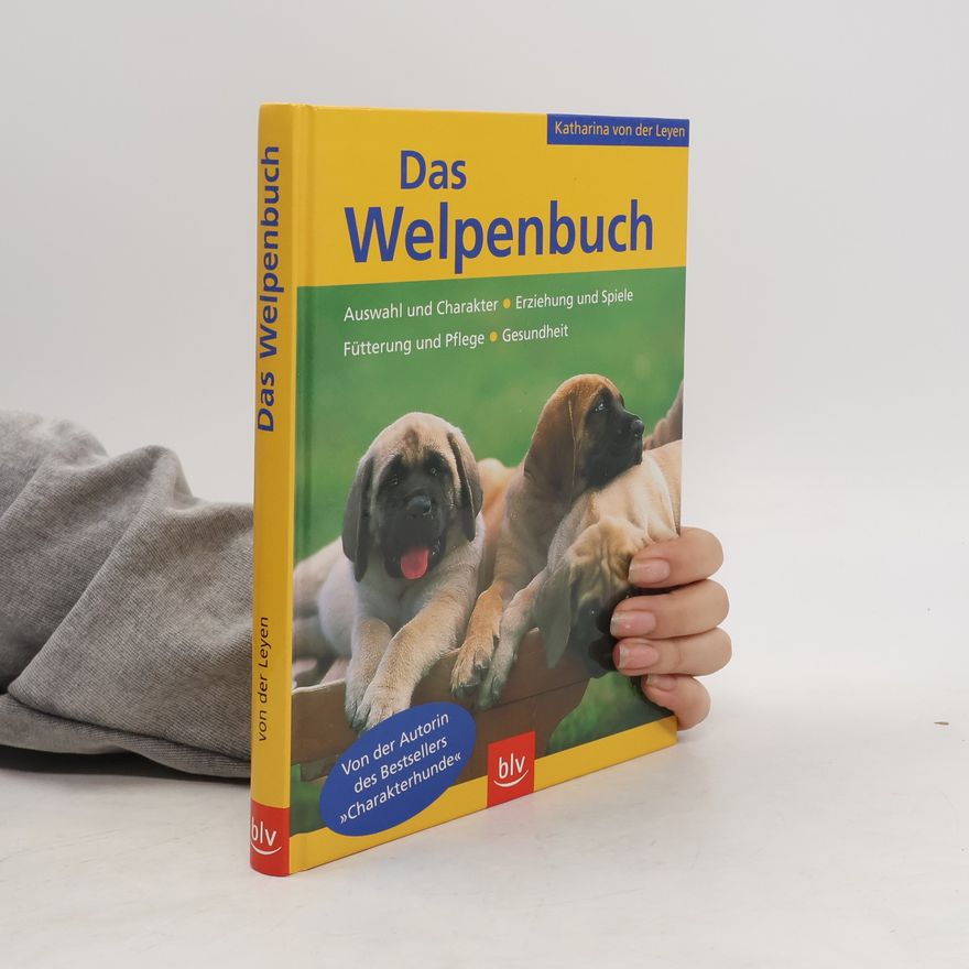 Katharina Leyen Das Welpenbuch