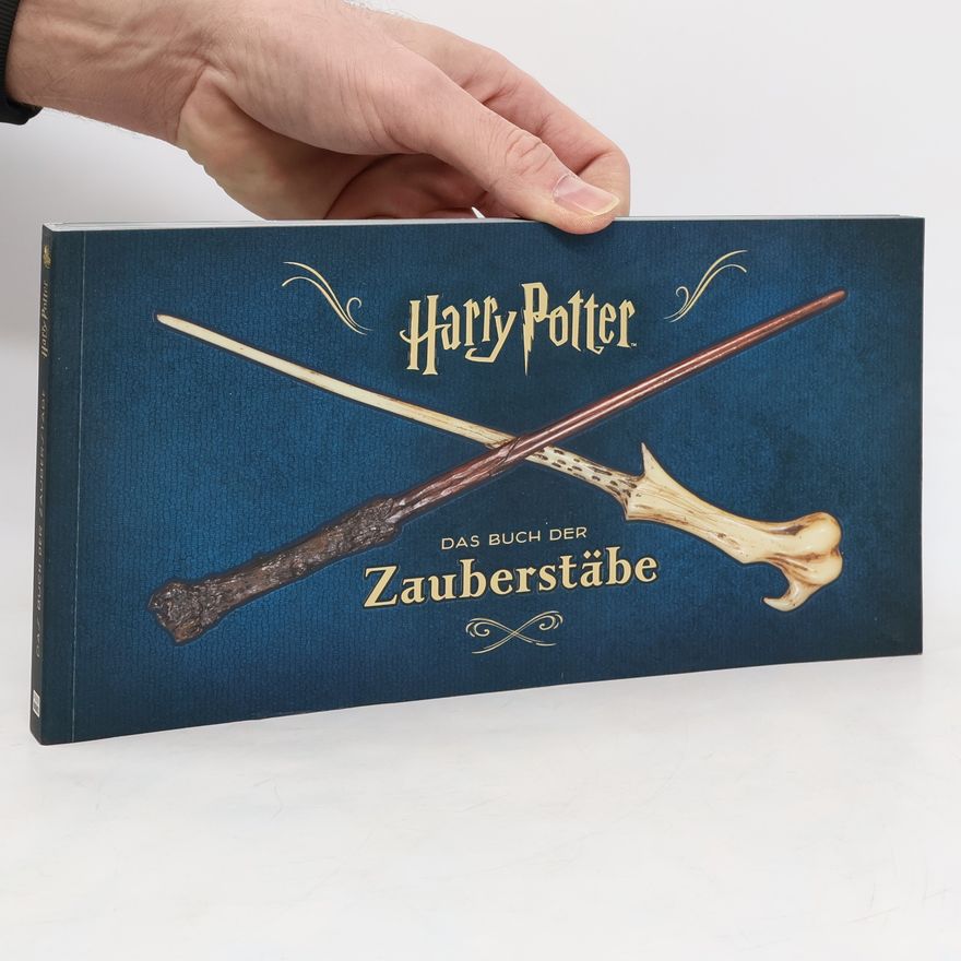 Monique Peterson Harry Potter: das Buch der Zauberstäbe