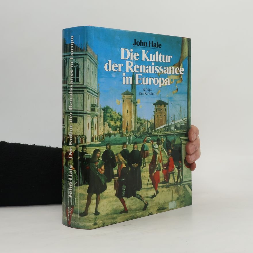 John Hale Die Kultur der Renaissance in Europa