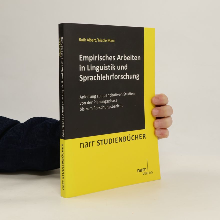 Nicole Marx Narr Studienbücher: Empirisches Arbeiten in Linguistik und Sprachlehrforschung