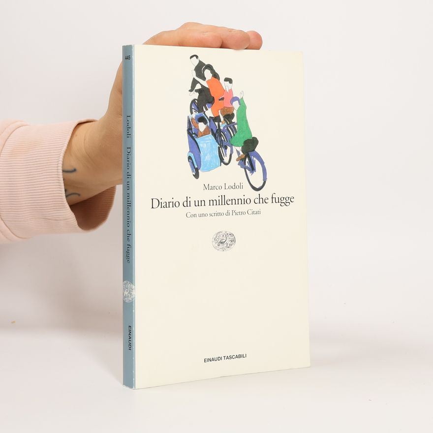 Marco Lodoli Einaudi tascabili - 445: Diario di un millennio che fugge