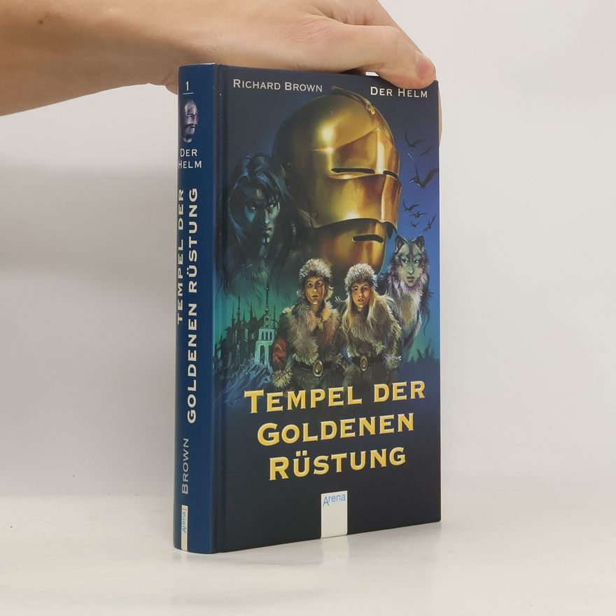 Richard Brown Tempel der goldenen Rüstung