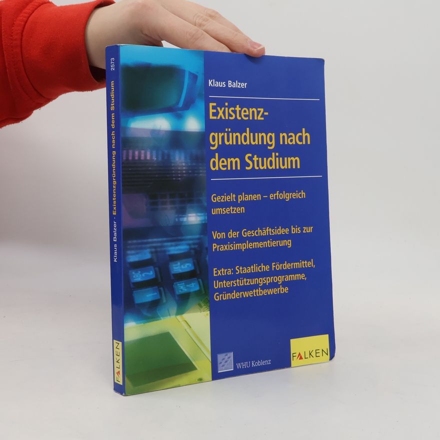 Klaus Balzer Existenzgründung nach dem Studium