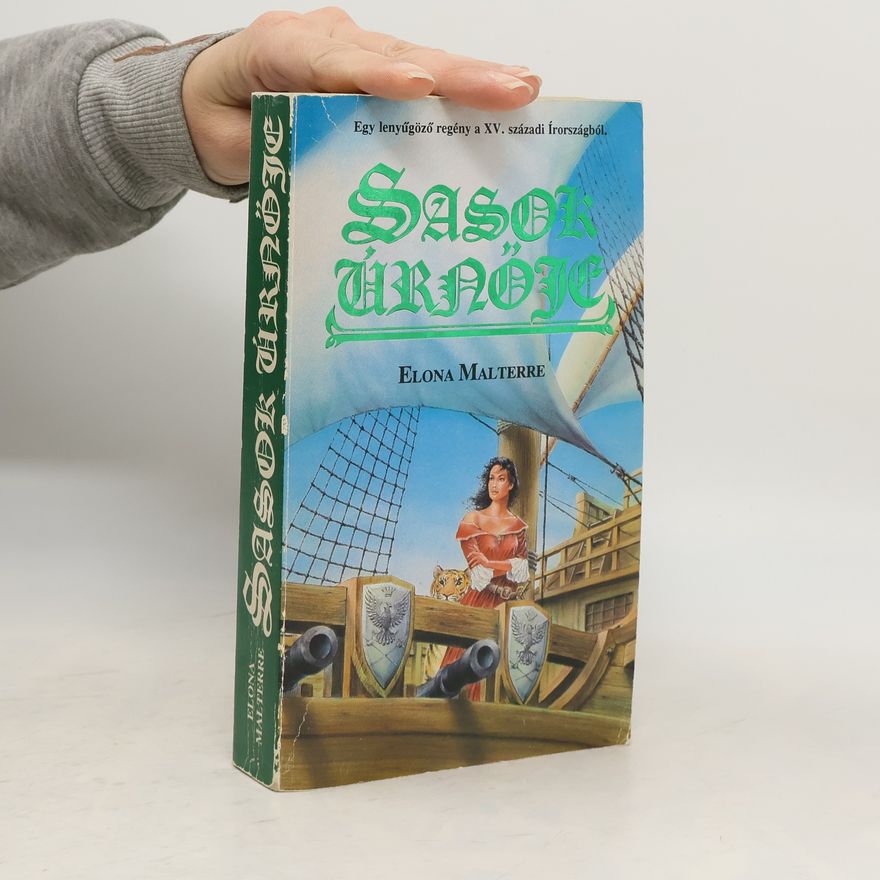 Elona Malterre Sasok úrnője