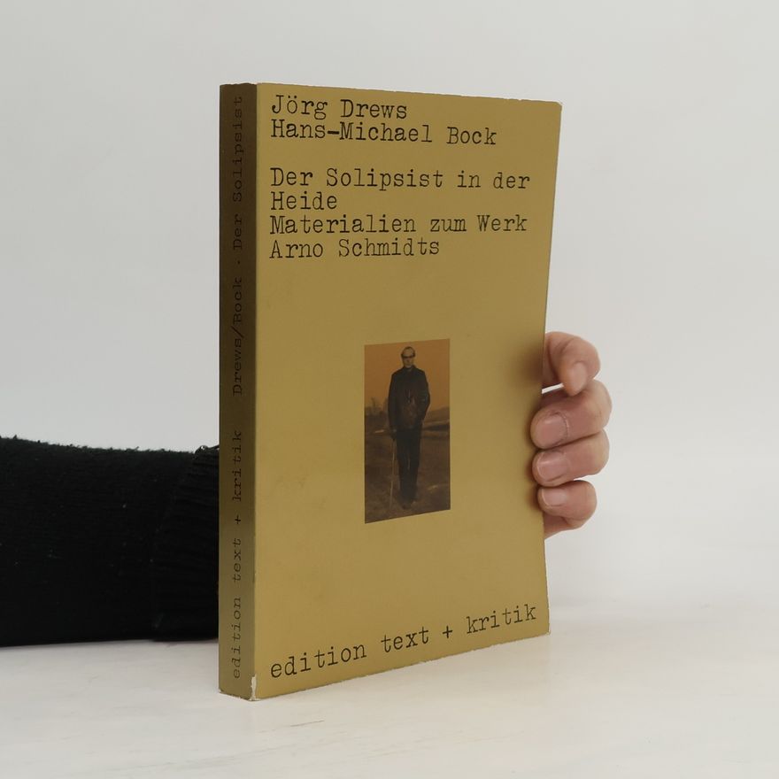 Jörg Drews Der Solipsist in der Heide
