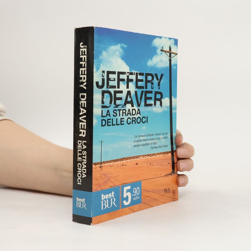 Jeffery Deaver La strada delle croci