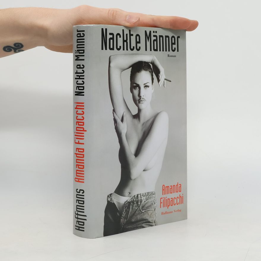 Amanda Filipacchi Nackte Männer