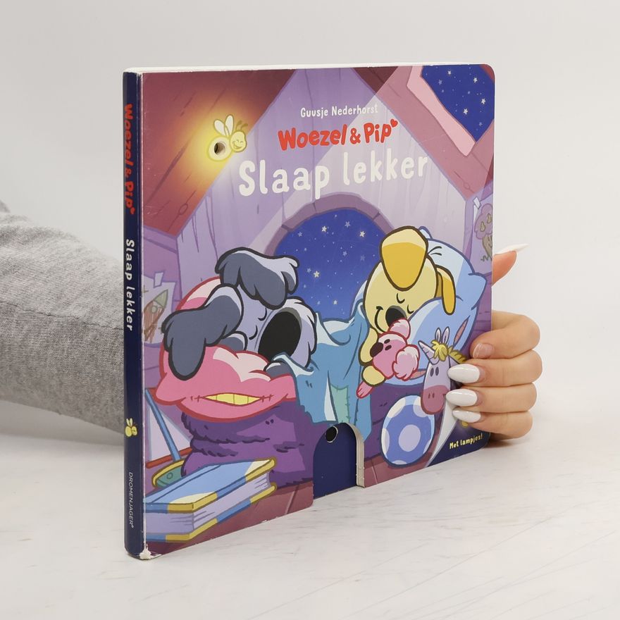 Guusje Nederhorst Woezel & Pip: Slaap lekker