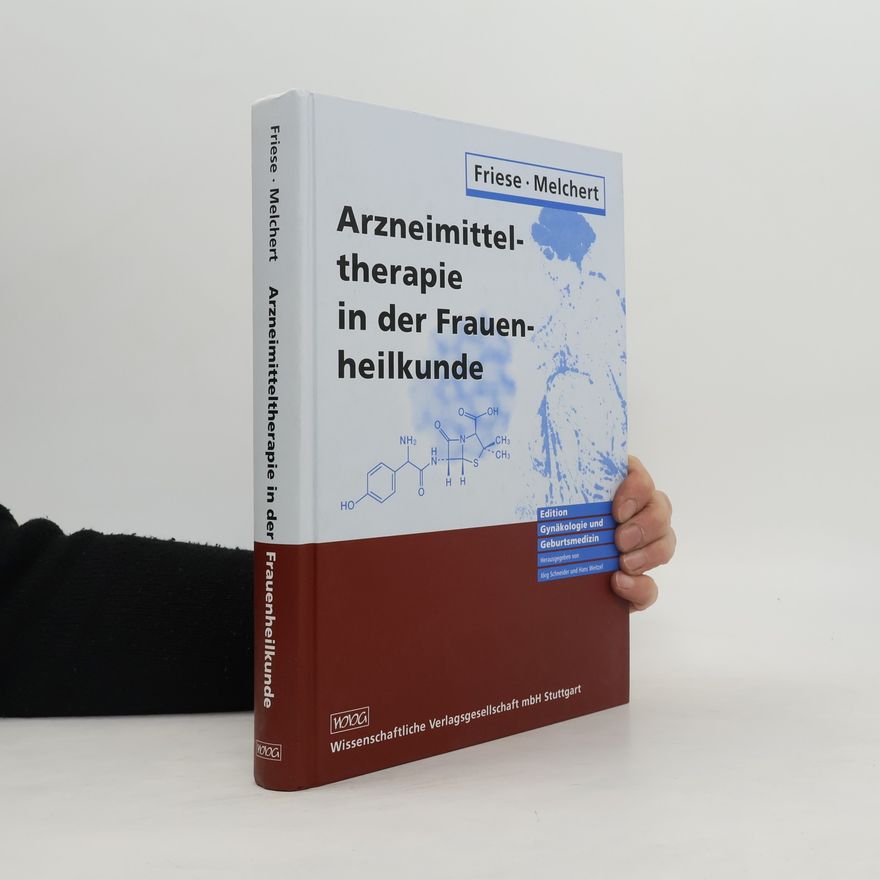 Klaus Friese Arzneimitteltherapie in der Frauenheilkunde