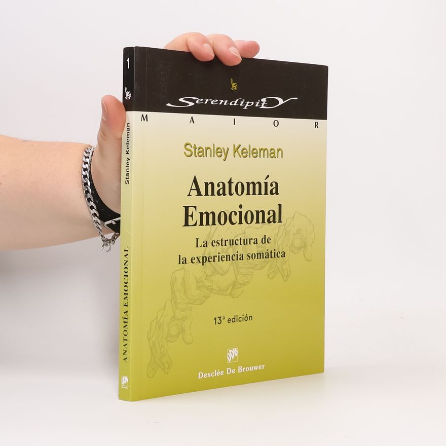 Stanley Keleman Anatomía emocional
