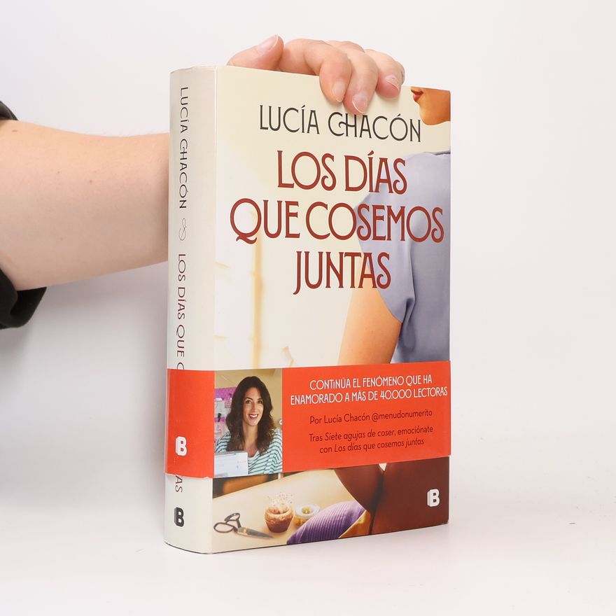 Lucia Chacon Los dias que cosemos juntas